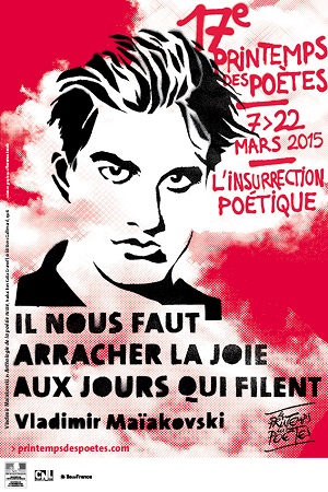 Printemps des poètes, L’insurrection poétique / 02 – 30 mars 2015