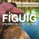 Figuig, une oasis au coeur de Paris / 20 – 30 septembre
